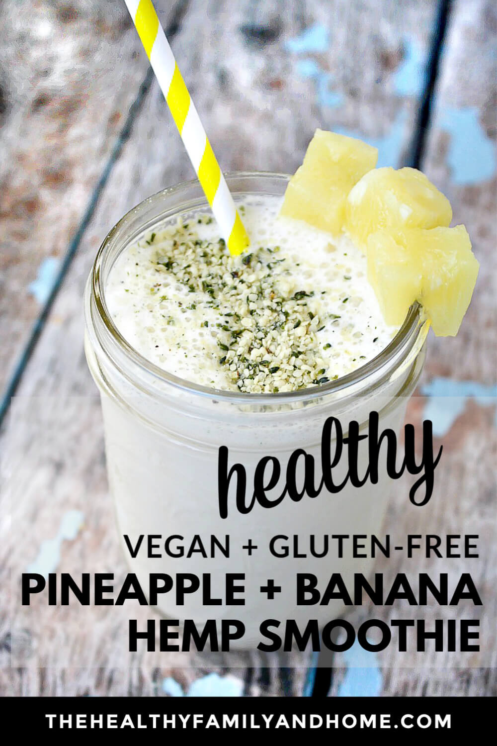 Vegan Pineapple and Banana Hemp Smoothie