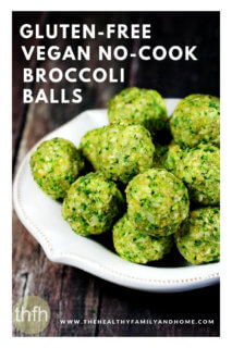 Vertical view of white bowl full of Gluten-Free Vegan Raw No-Cook Broccoli Balls on a wooden surface with text overlay