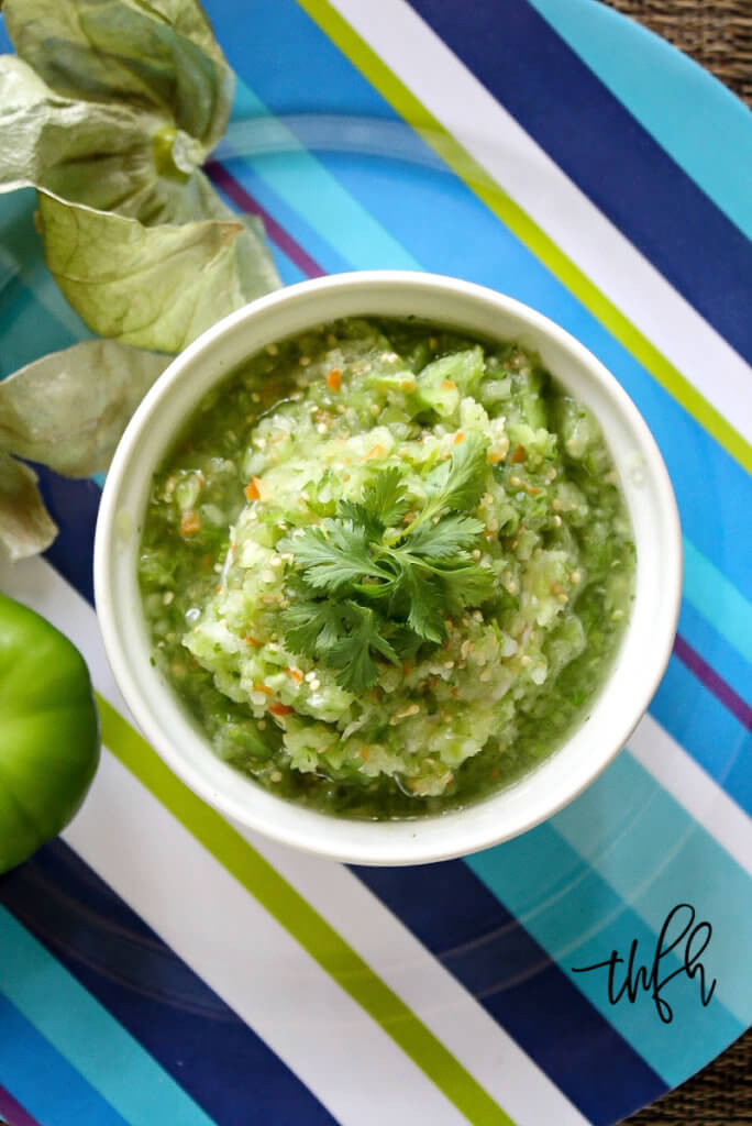 The BEST Homemade Raw Tomatillo Salsa Verde